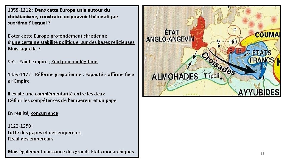 1059 -1212 : Dans cette Europe unie autour du christianisme, construire un pouvoir théocratique