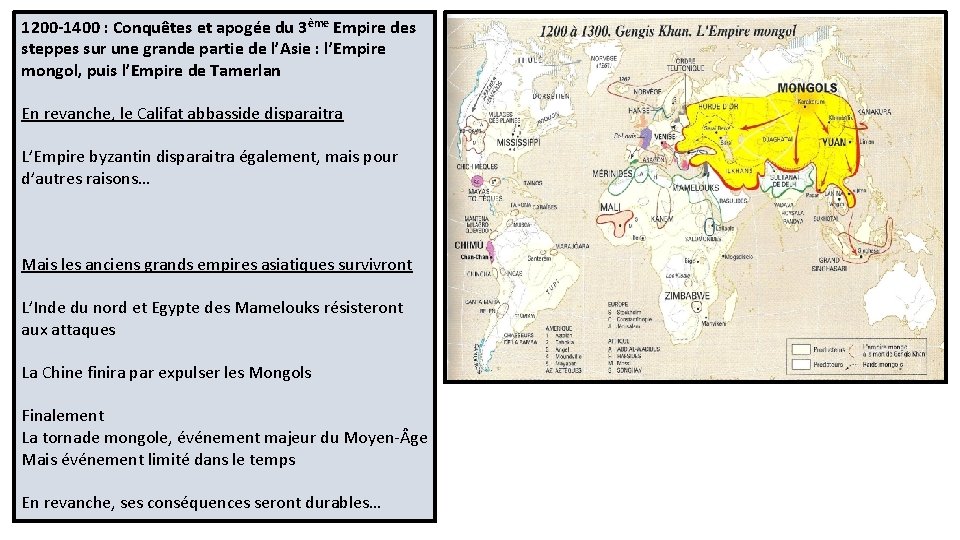 1200 -1400 : Conquêtes et apogée du 3ème Empire des steppes sur une grande