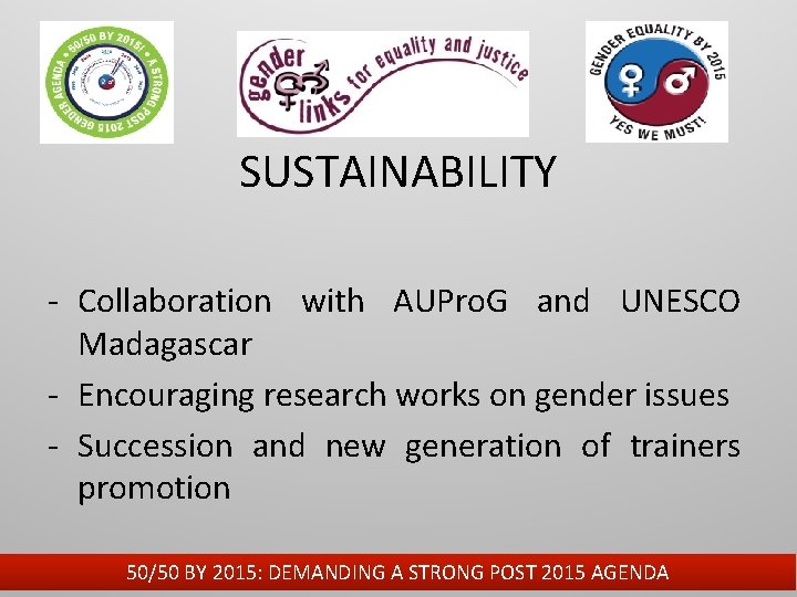 SUSTAINABILITY - Collaboration with AUPro. G and UNESCO Madagascar - Encouraging research works on