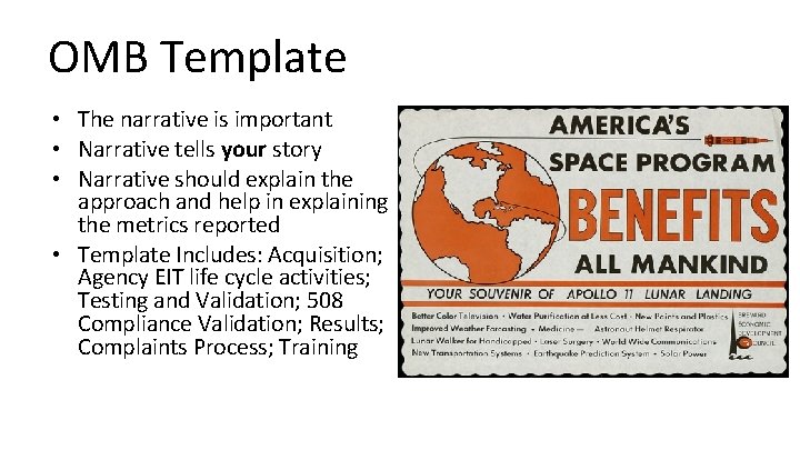 OMB Template • The narrative is important • Narrative tells your story • Narrative