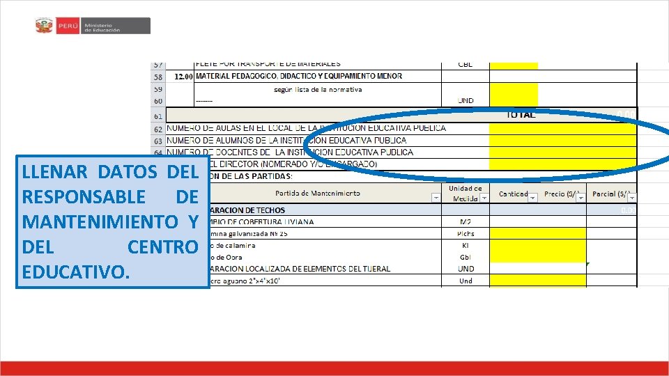 LLENAR DATOS DEL RESPONSABLE DE MANTENIMIENTO Y DEL CENTRO EDUCATIVO. 