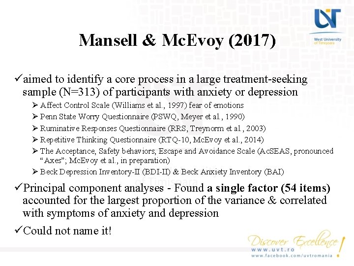 Mansell & Mc. Evoy (2017) üaimed to identify a core process in a large