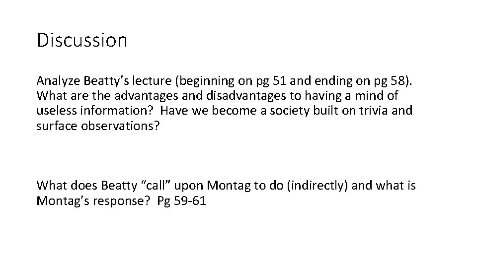 Discussion Analyze Beatty’s lecture (beginning on pg 51 and ending on pg 58). What