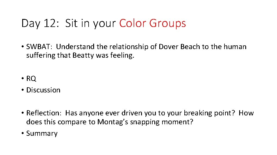 Day 12: Sit in your Color Groups • SWBAT: Understand the relationship of Dover