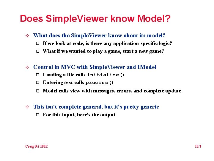 Does Simple. Viewer know Model? v What does the Simple. Viewer know about its