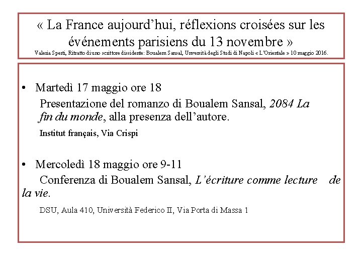  « La France aujourd’hui, réflexions croisées sur les événements parisiens du 13 novembre