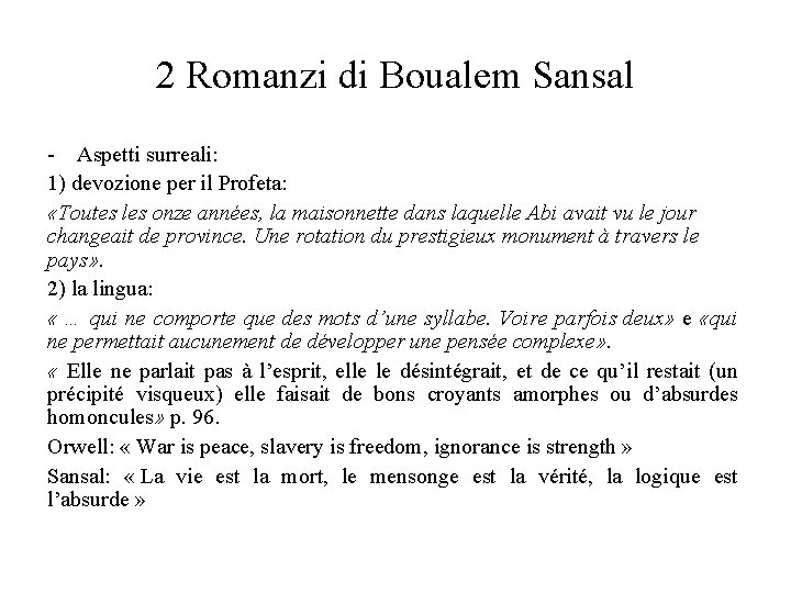 2 Romanzi di Boualem Sansal - Aspetti surreali: 1) devozione per il Profeta: «Toutes