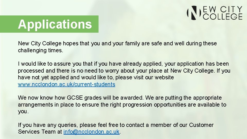 Applications New City College hopes that you and your family are safe and well