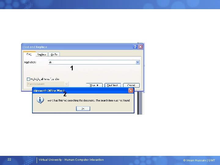 1 2 22 Virtual University - Human Computer Interaction © Imran Hussain | UMT