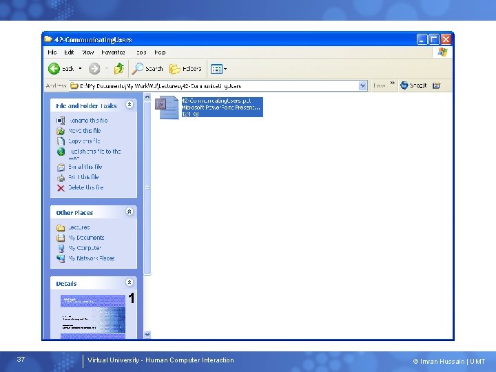 1 37 Virtual University - Human Computer Interaction © Imran Hussain | UMT 