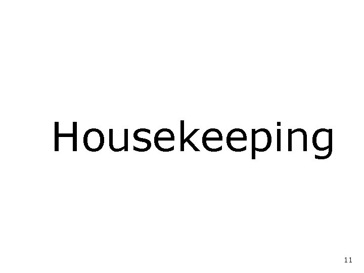 Housekeeping 11 