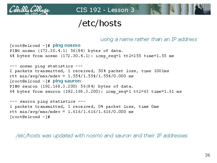 CIS 192 - Lesson 3 /etc/hosts using a name rather than an IP address