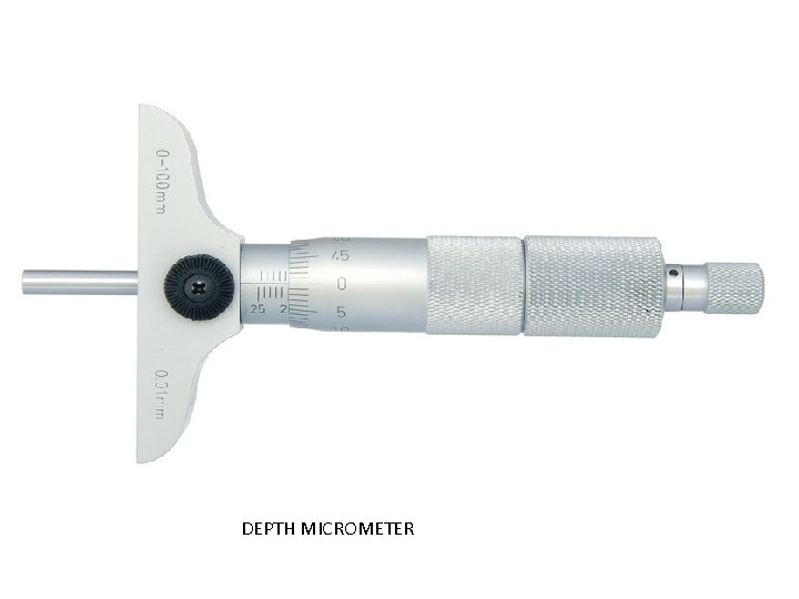 DEPTH MICROMETER 