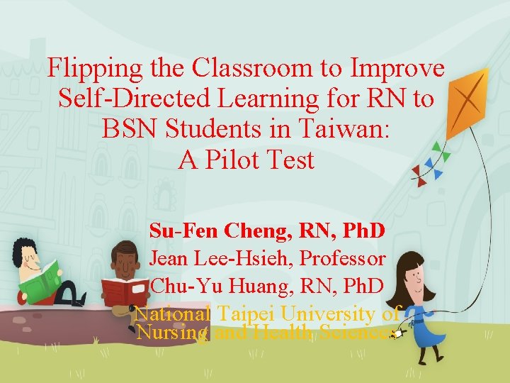 Flipping the Classroom to Improve Self-Directed Learning for RN to BSN Students in Taiwan: