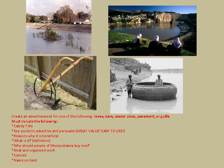 Create an advertisement for one of the following: levee, dam, seeder plow, pavement, or Create an advertisement for one of the following: levee, dam, seeder plow, pavement, or