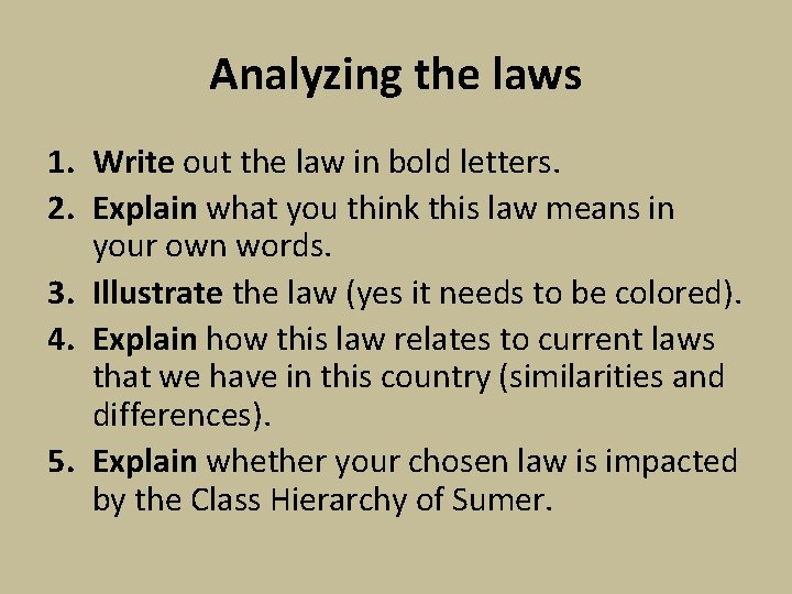 Analyzing the laws 1. Write out the law in bold letters. 2. Explain what Analyzing the laws 1. Write out the law in bold letters. 2. Explain what