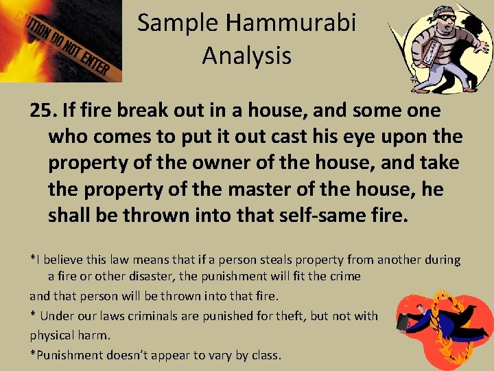Sample Hammurabi Analysis 25. If fire break out in a house, and some one Sample Hammurabi Analysis 25. If fire break out in a house, and some one