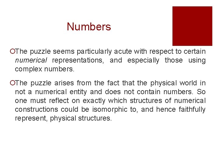 Numbers ¡The puzzle seems particularly acute with respect to certain numerical representations, and especially Numbers ¡The puzzle seems particularly acute with respect to certain numerical representations, and especially