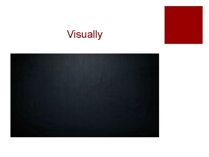 Visually Visually