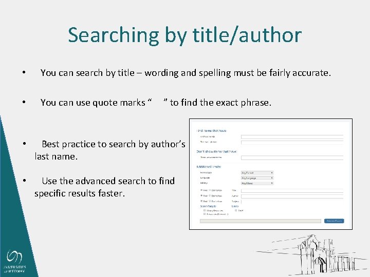 Searching by title/author • You can search by title – wording and spelling must
