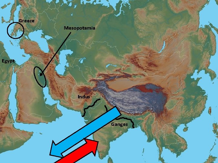 Greece Mesopotamia Egypt Indus Ganges 