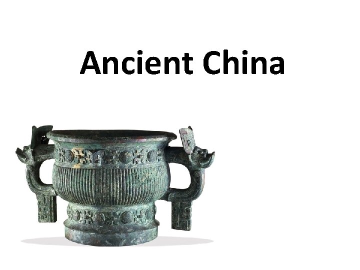 Ancient China 