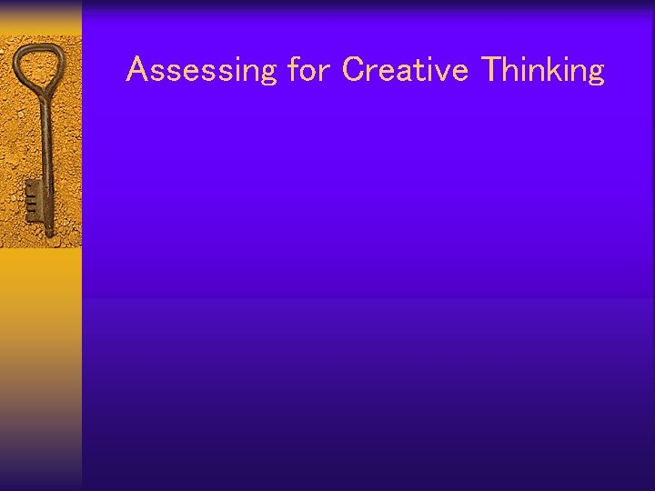 Assessing for Creative Thinking 
