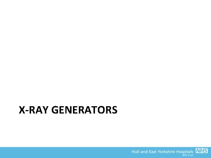 X-RAY GENERATORS 