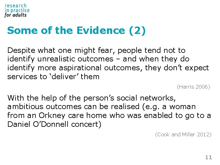 Some of the Evidence (2) Despite what one might fear, people tend not to Some of the Evidence (2) Despite what one might fear, people tend not to