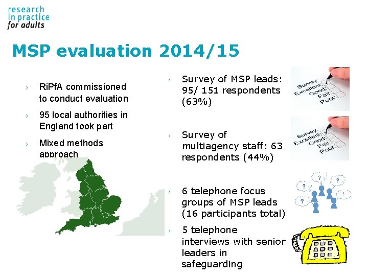MSP evaluation 2014/15 › Ri. Pf. A commissioned to conduct evaluation › 95 local MSP evaluation 2014/15 › Ri. Pf. A commissioned to conduct evaluation › 95 local