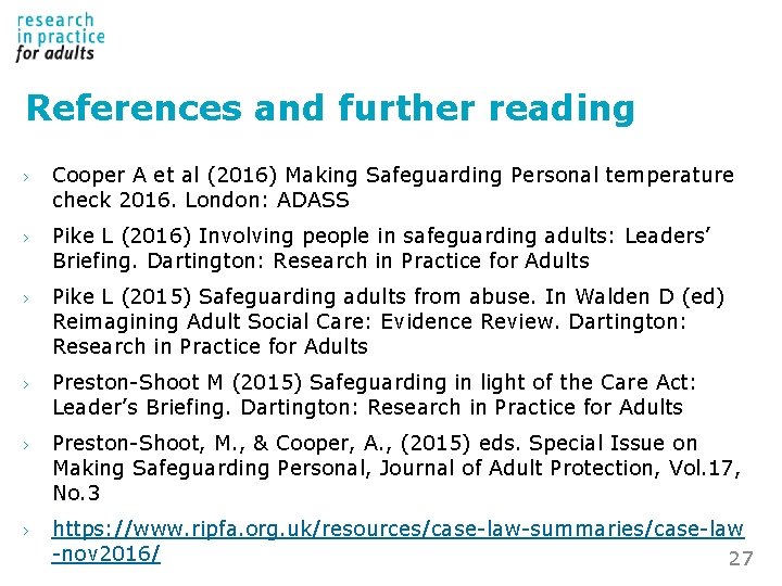 References and further reading › Cooper A et al (2016) Making Safeguarding Personal temperature References and further reading › Cooper A et al (2016) Making Safeguarding Personal temperature