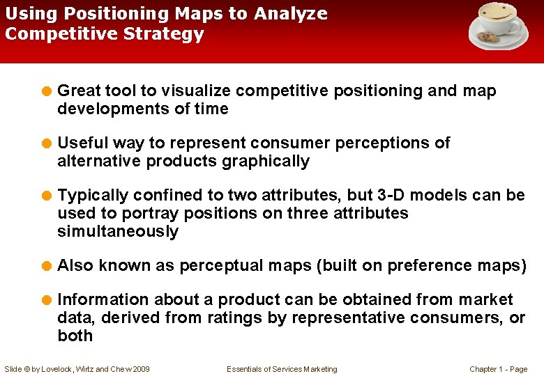 Using Positioning Maps to Analyze Competitive Strategy = Great tool to visualize competitive positioning