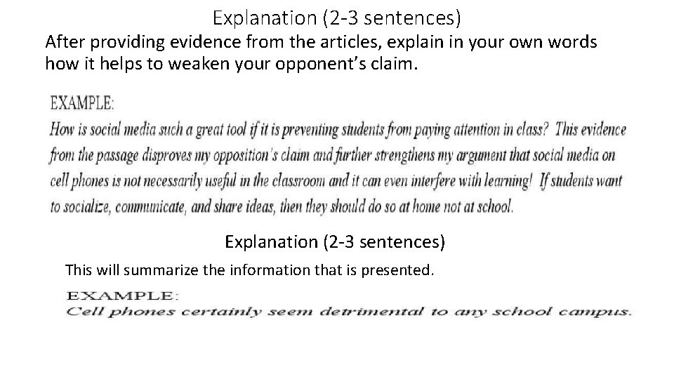 Explanation (2 -3 sentences) After providing evidence from the articles, explain in your own