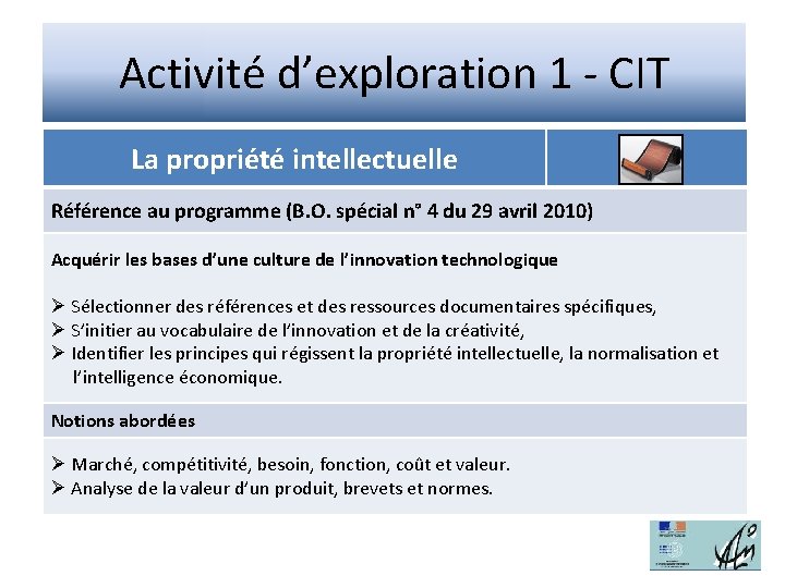Activité d’exploration 1 - CIT La propriété intellectuelle Référence au programme (B. O. spécial
