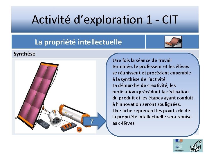 Activité d’exploration 1 - CIT La propriété intellectuelle Synthèse 7 Une fois la séance