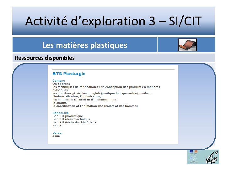 Activité d’exploration 3 – SI/CIT Les matières plastiques Ressources disponibles 