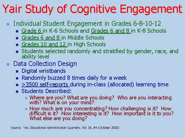 Yair Study of Cognitive Engagement n Individual Student Engagement in Grades 6 -8 -10