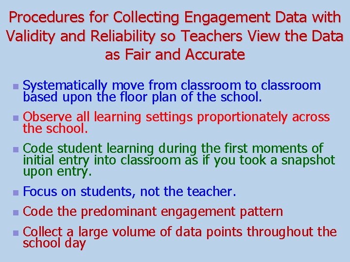 Procedures for Collecting Engagement Data with Validity and Reliability so Teachers View the Data