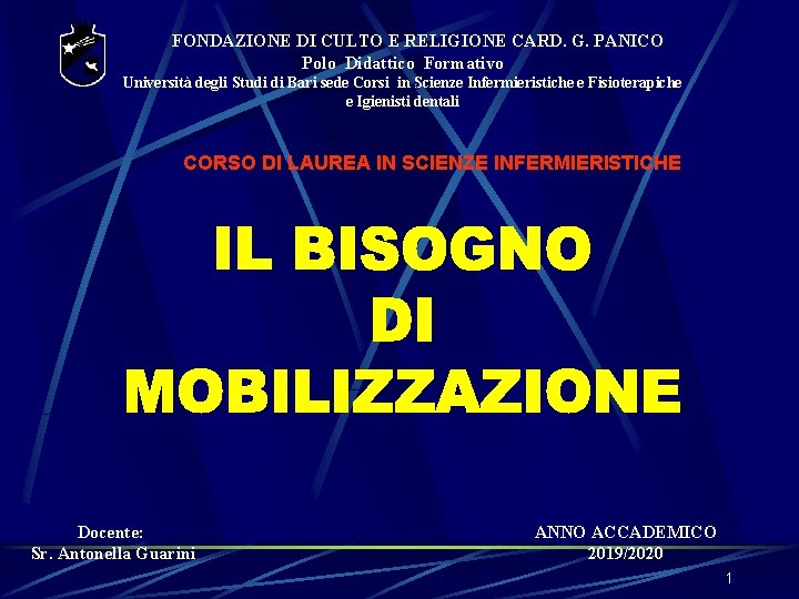 PIA FONDAZIONE DI CULTO E RELIGIONE CARD. G. PANICO Polo Didattico Formativo Università degli PIA FONDAZIONE DI CULTO E RELIGIONE CARD. G. PANICO Polo Didattico Formativo Università degli
