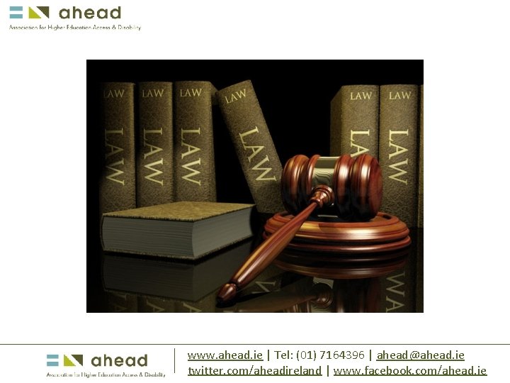 www. ahead. ie | Tel: (01) 7164396 | ahead@ahead. ie twitter. com/aheadireland | www.