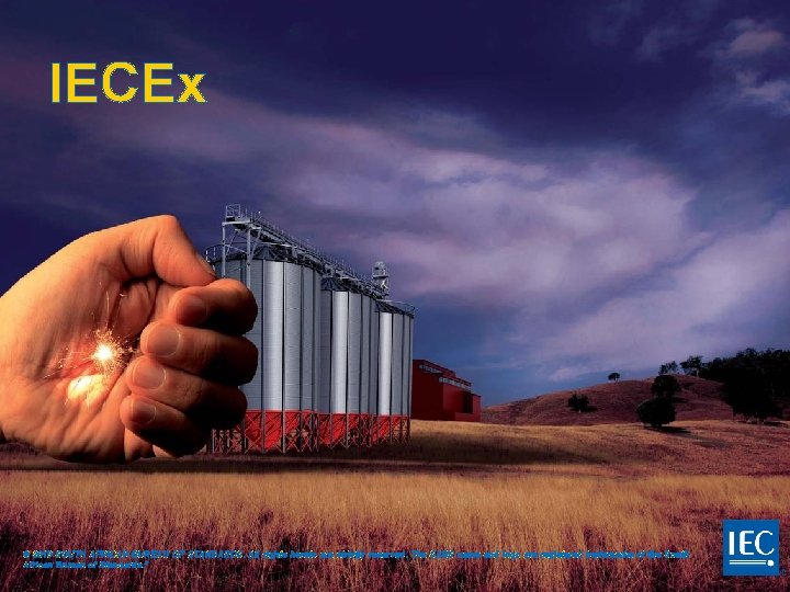 IECEx © 2019 SOUTH AFRICAN BUREAU OF STANDARDS. All rights hereto are strictly reserved.