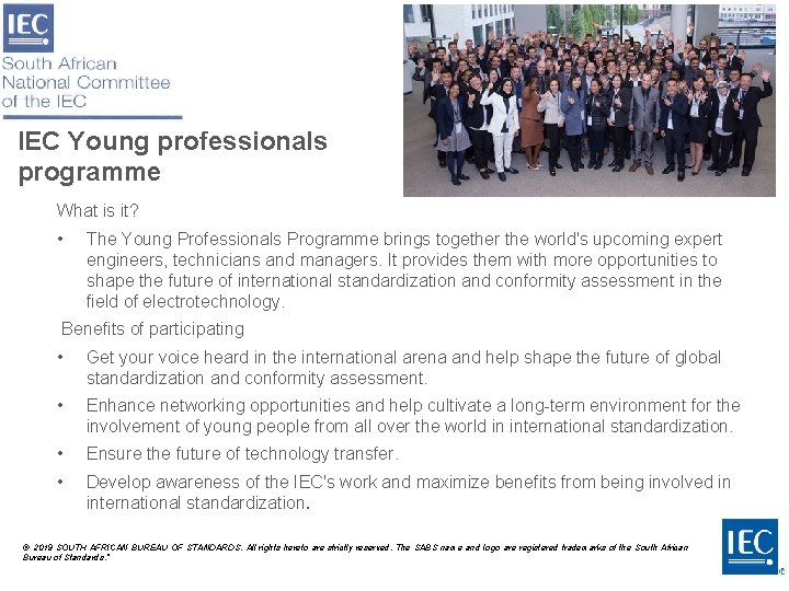 IEC Young professionals programme What is it? • The Young Professionals Programme brings together