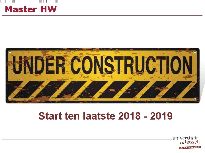 Master HW Start ten laatste 2018 - 2019 