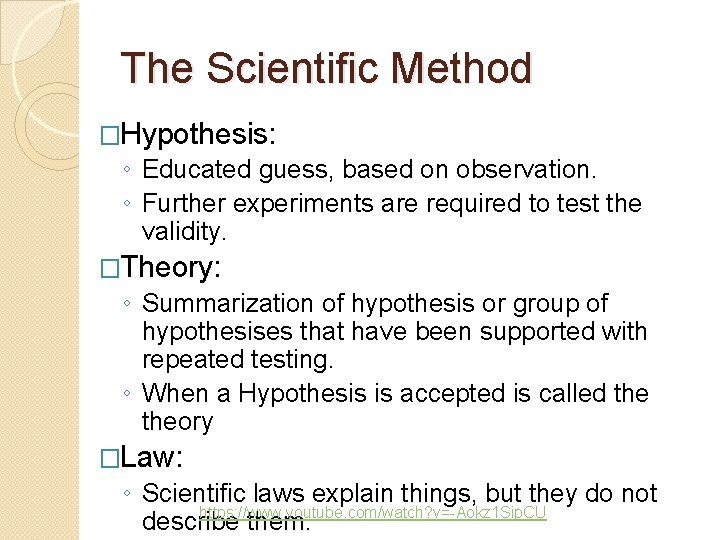 The Scientific Method �Hypothesis: ◦ Educated guess, based on observation. ◦ Further experiments are The Scientific Method �Hypothesis: ◦ Educated guess, based on observation. ◦ Further experiments are