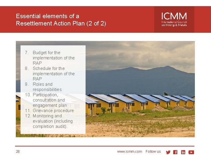 Essential elements of a Resettlement Action Plan (2 of 2) 7. Budget for the