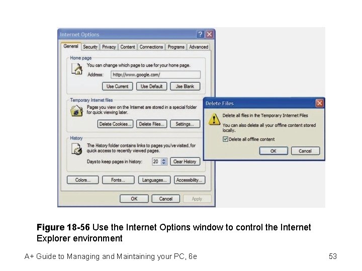 Figure 18 -56 Use the Internet Options window to control the Internet Explorer environment