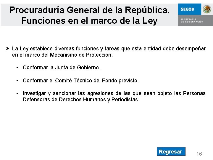 Procuraduría General de la República. Funciones en el marco de la Ley Ø La