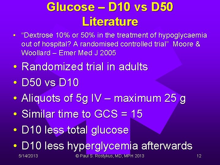 Glucose – D 10 vs D 50 Literature • “Dextrose 10% or 50% in Glucose – D 10 vs D 50 Literature • “Dextrose 10% or 50% in