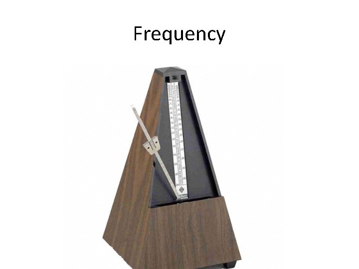 Frequency 