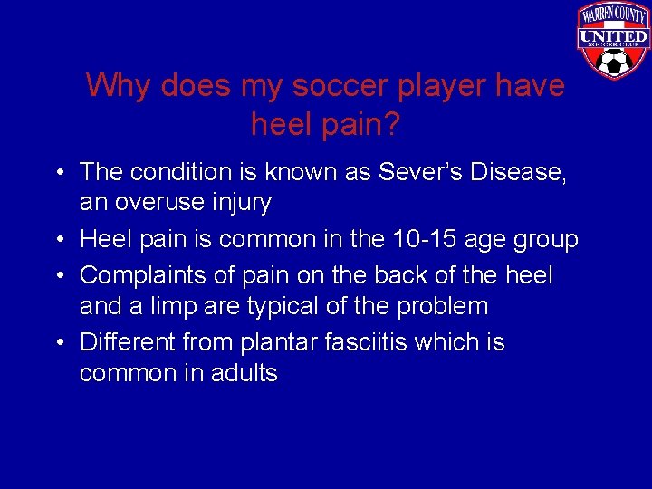 Why does my soccer player have heel pain? • The condition is known as